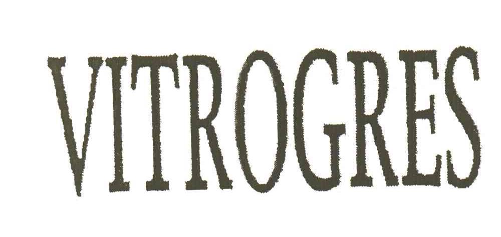 VITROGRES