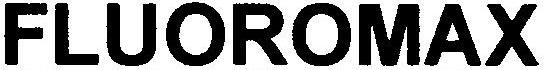 FLUOROMAX