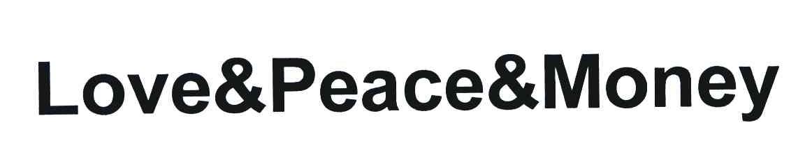 LOVE&PEACE&MONEY