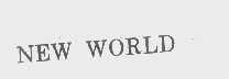 NEW WORLD