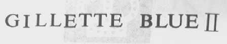 GILLETTE BLUE Ⅱ