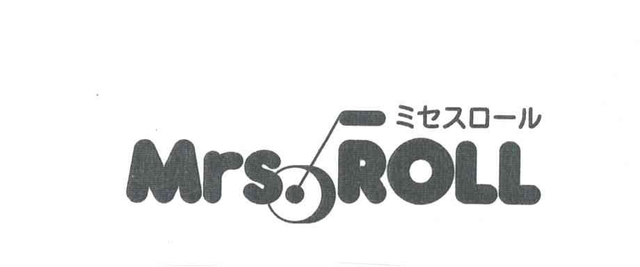 MRS ROLL