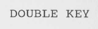 DOUBLE KEY