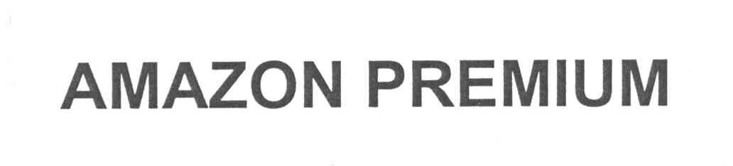AMAZON PREMIUM