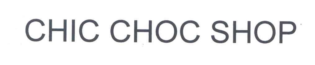 CHIC CHOC SHOP