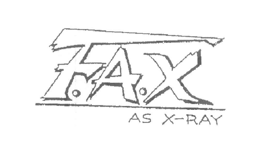 F.A.X AS X-RAY