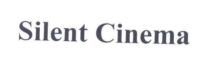 SILENT CINEMA