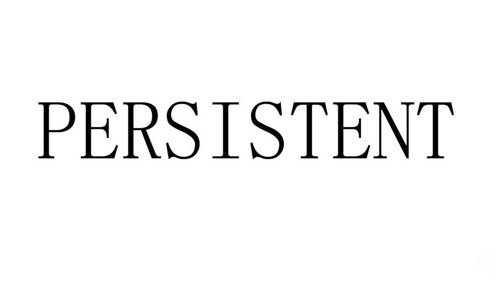 PERSISTENT