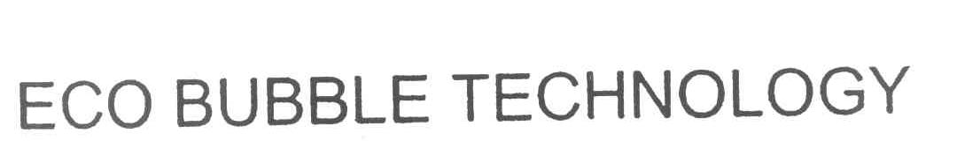ECO BUBBLE TECHNOLOGY