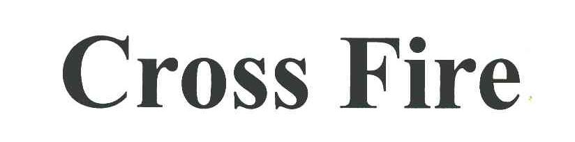 CROSS FIRE
