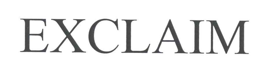 EXCLAIM