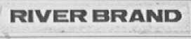 RIVER BRAND