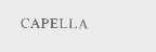 CAPELLA