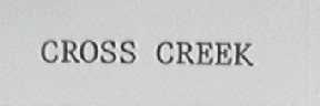 CROSS CREEK