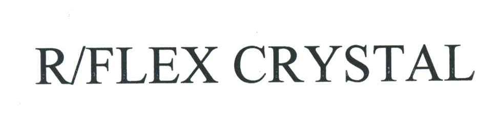 R FLEX CRYSTAL