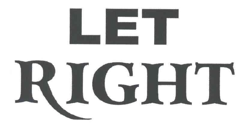 LET RIGHT