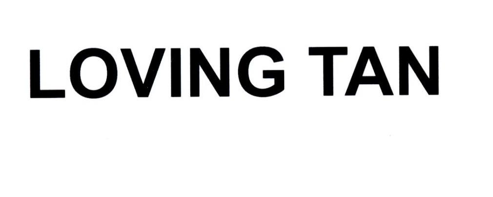 LOVING TAN