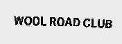 WOOL ROAD CLUB