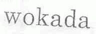 WOKADA