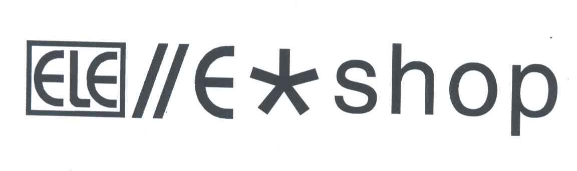 ELE；E*SHOP