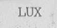 LUX