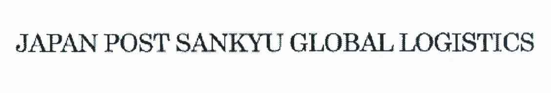 JAPAN POST SANKYU GLOBAL LOGISTICS