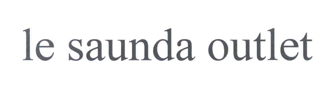 LE SAUNDA OUTLET