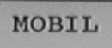 MOBIL