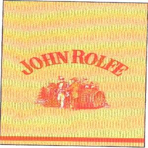 JOHN ROLFE