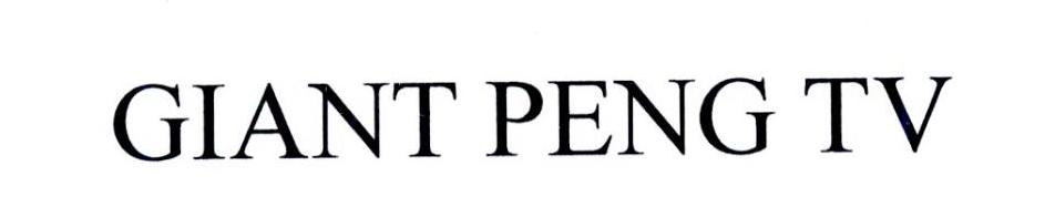 GIANT PENG TV