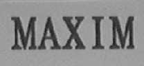 MAXIM