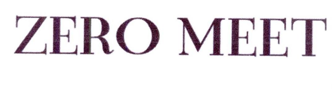 ZERO MEET