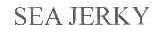 SEA JERKY
