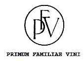 PFV;PRIMUM FAMILIAE VINI