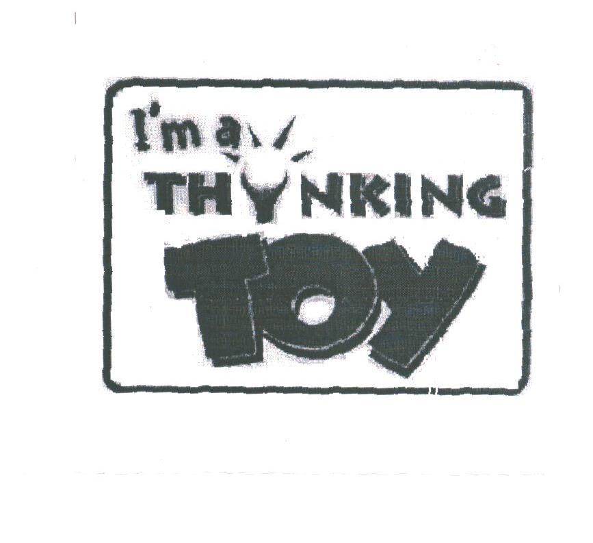 I'M A THINKING