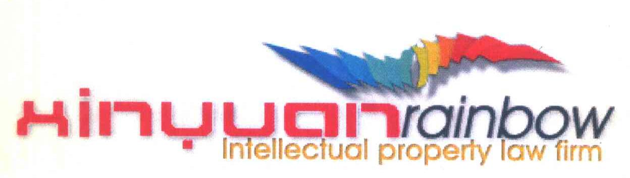 XINYUAN RAINBOW INTELLECT PROPERTY LAW FIRM