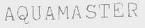 AQUAMASTER