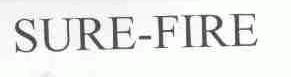 SURE-FIRE