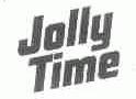 JOLLY TIME