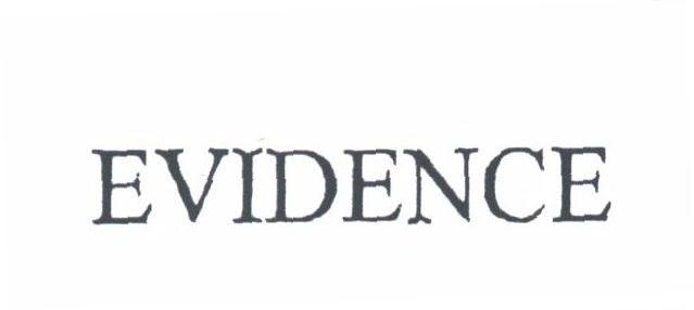 EVIDENCE