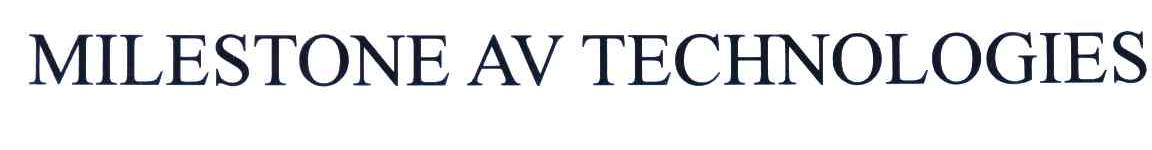 MILESTONE AV TECHNOLOGIES