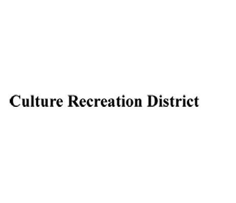 CULTURE RECREATION DISTRICT
