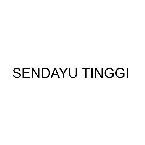 SENDAYU TINGGI