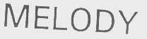 MELODY