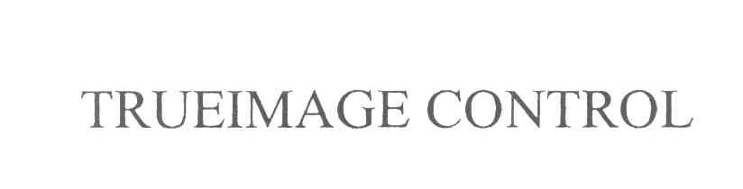 TRUEIMAGE CONTROL