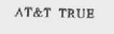 AT&T TRUE