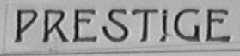 PRESTIGE