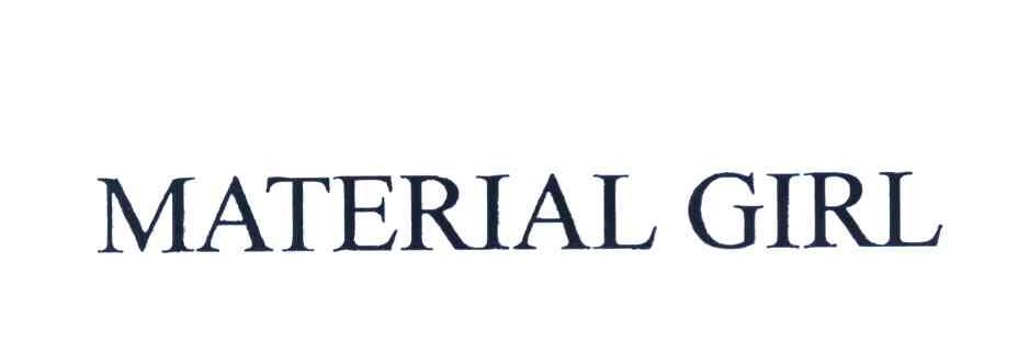 MATERIAL GIRL