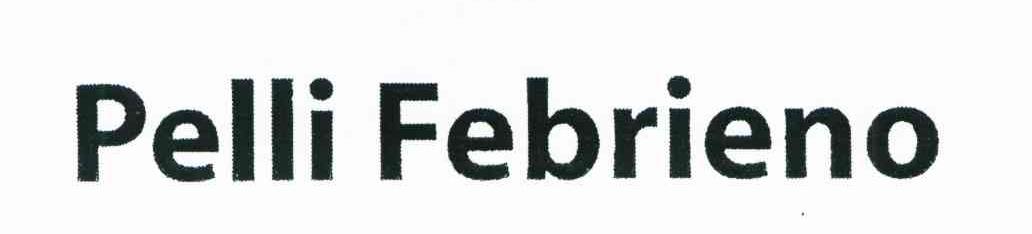 PELLI FEBRIENO