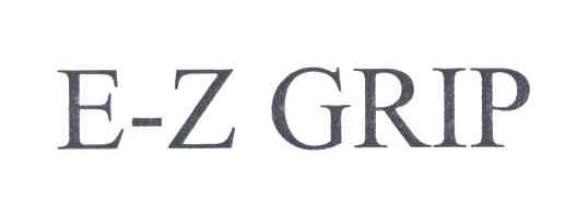 E Z GRIP